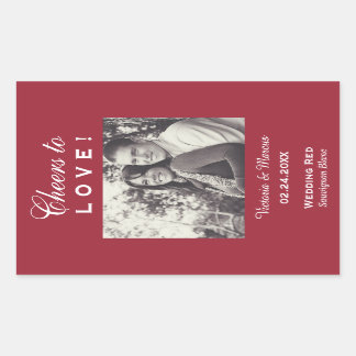 Sticker Rectangulaire Red Cheers to Love Mariage Photo Wine Bottle Favor