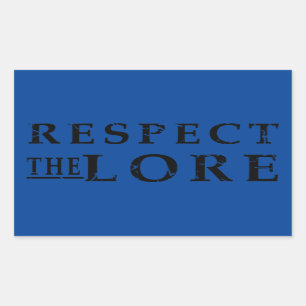 Sticker Rectangulaire Respectez le Lore