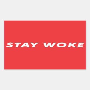 Sticker Rectangulaire Restez Woke