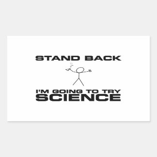 Sticker Rectangulaire Revenez Je vais essayer la science