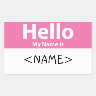 Sticker Rectangulaire Rose Bonjour Mon nom est,<NAME>