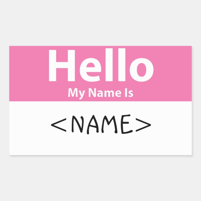 Sticker Rectangulaire Rose Bonjour Mon nom est,<NAME> (Devant)