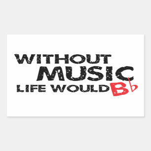 Sticker Rectangulaire Sans vie de musique B (soyez) plat