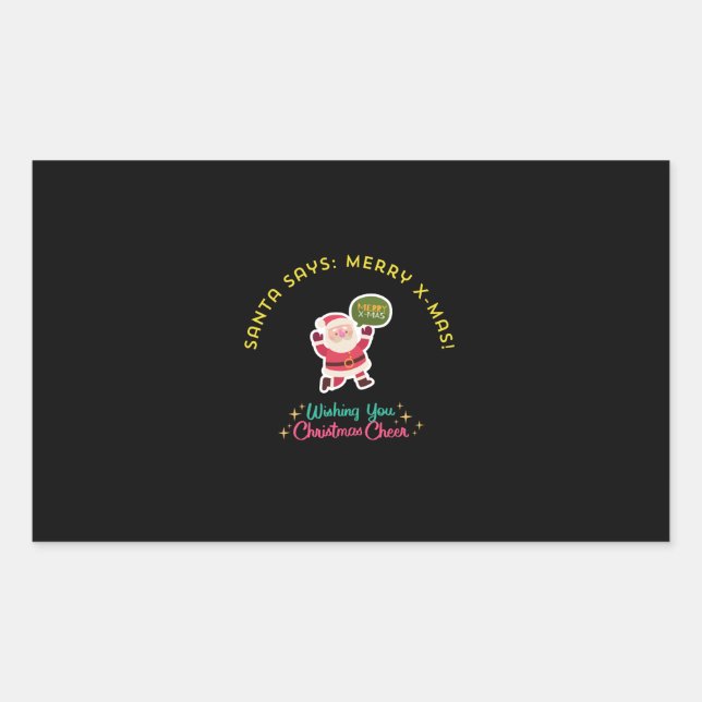 STICKER RECTANGULAIRE SANTA SAYS: MERRY X-MAS (Devant)