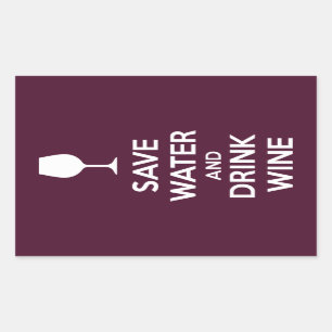 Sticker Rectangulaire Sauvez l'eau et buvez du vin