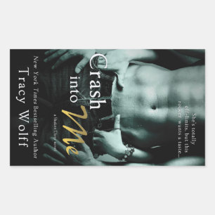 Sticker Rectangulaire S'écraser sur moi par Tracy Wolff