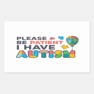 Sticker Rectangulaire S'Il Vous Plaît Soyez Patient J'Ai Autisme Multico