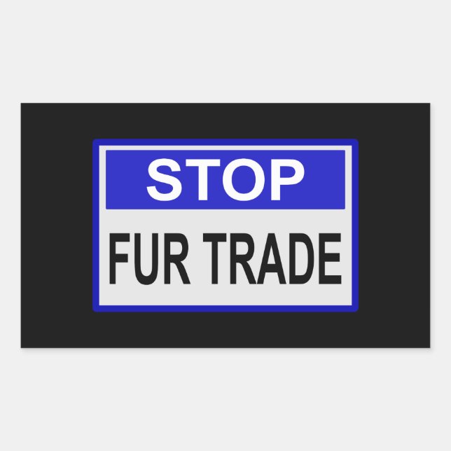 Sticker Rectangulaire Stop Fur Trade Panneau bleu (Devant)