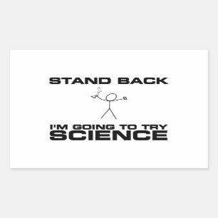 Sticker Rectangulaire Tenez-moi retourne pour essayer la Science