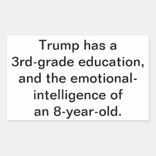 Sticker Rectangulaire Trump n'a aucune éducation Hankamer Artjunkhaus Ân