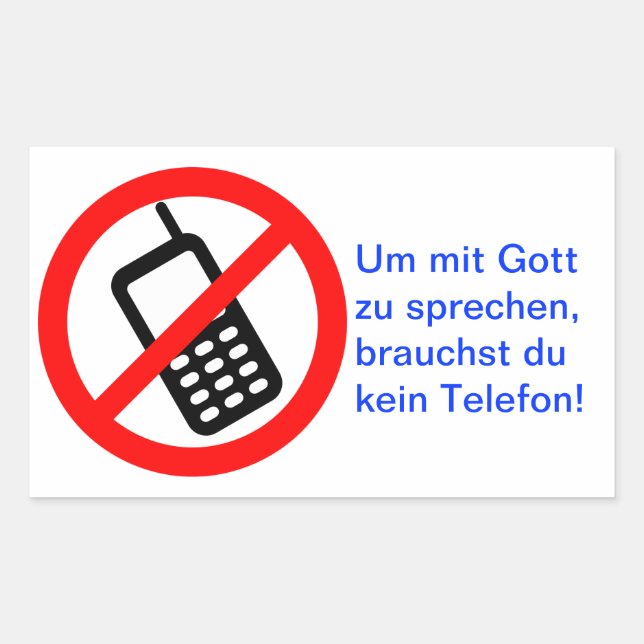 Sticker Rectangulaire Tu n'as pas besoin de téléphone pour parler à Dieu (Devant)