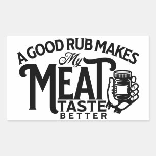 Sticker Rectangulaire Une Belle Bouillie Rend Mon Goût De Viande Meilleu