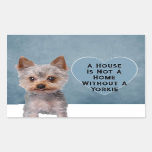 Sticker Rectangulaire Une Maison N'Est Pas Une Maison Sans Yorkie