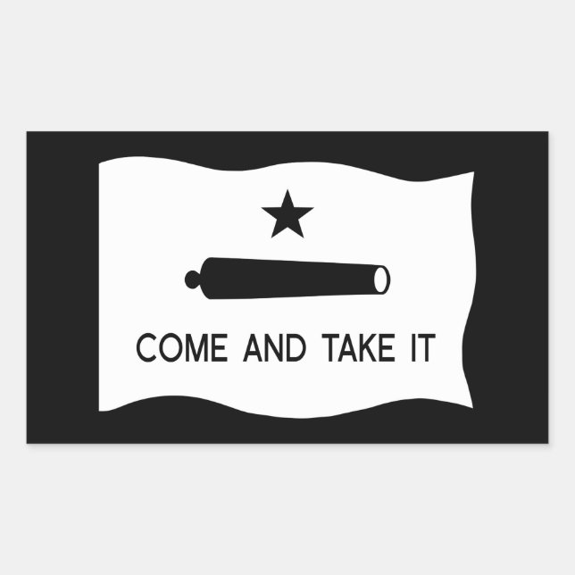 Sticker Rectangulaire Venez et prenez le drapeau ~ Texas (Devant)