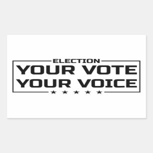 Sticker Rectangulaire Votre Vote Votre Voix police noire