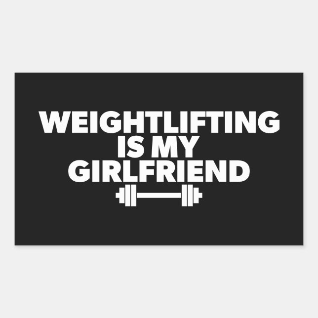 Sticker Rectangulaire Weightlifting Is My Girfriend - Entraînement amusa (Devant)