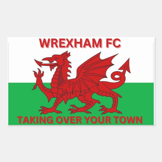 Sticker Rectangulaire Wrexham Fc prendre la ville (Devant)