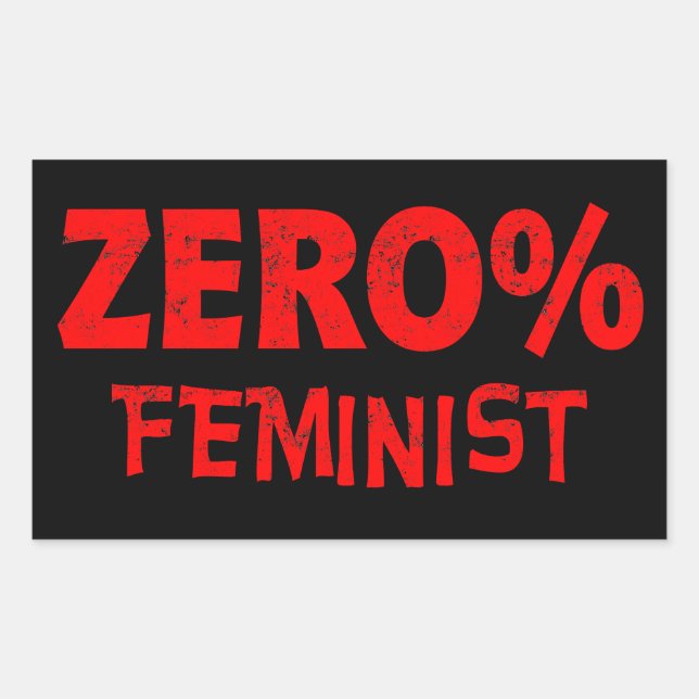 Sticker Rectangulaire Zéro Pour Cent Féministe Anti Féministe 0% Feminis (Devant)