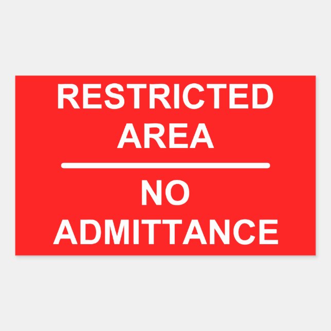 Sticker Rectangulaire Zone restreinte Aucune admission (Devant)