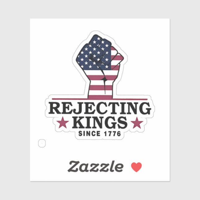 Sticker Rejeter les rois depuis 1776 4 juillet anti-Trump (Feuille)