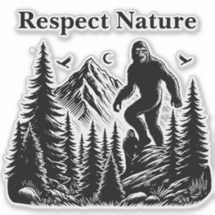 Sticker Respect Nature Yeti Bigfoot Ink Art
