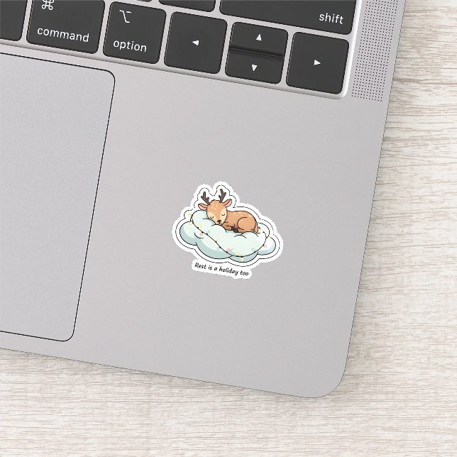 Sticker Rest Is A Holiday Too Cute Deer | Cozy Self-Care (Détail)