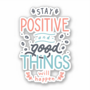 Sticker Rester positif