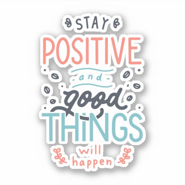 Sticker Rester positif (Devant)