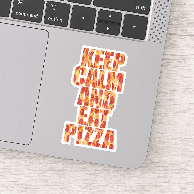 Sticker Restez Calme Et Mangez De La Pizza (Détail)