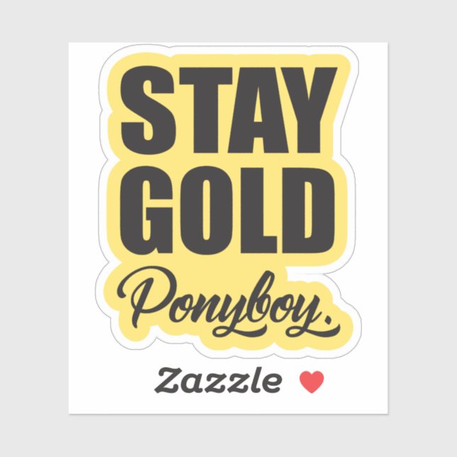 Sticker Restez Gold Ponyboy (Feuille)