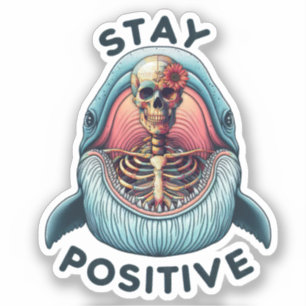 Sticker Restez positif - Squelette et baleine
