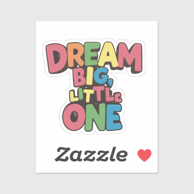Sticker rêve grand petit un, citations inspirantes (Feuille)