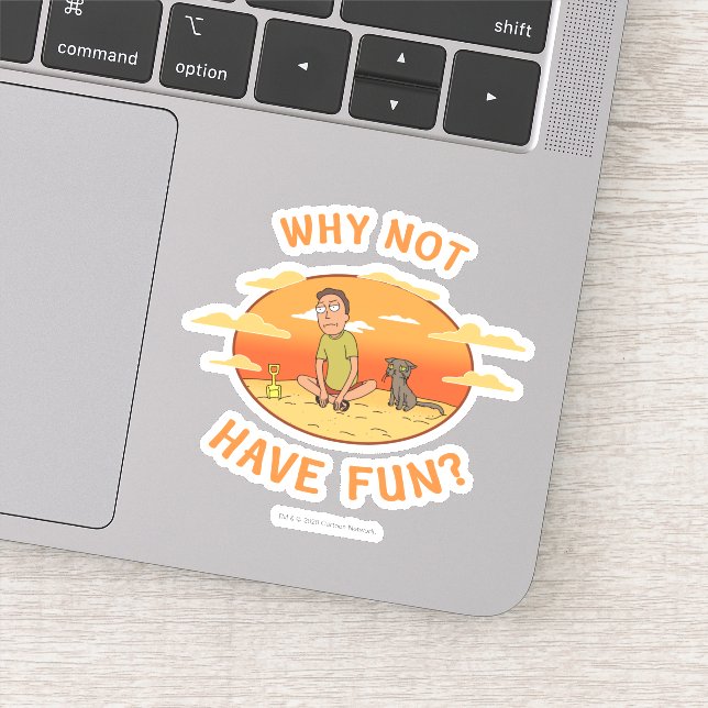 Sticker RICK ET MORTY™ | Pourquoi ne pas s'amuser (Détail)
