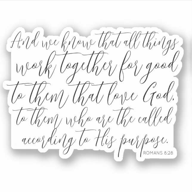 Sticker Romains 8:28 Toutes choses Bible Verse Calligraphi (Devant)