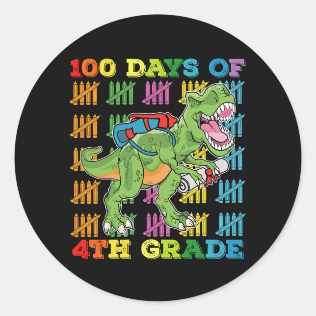 Sticker Rond 100 Jours De 4E Année T Rex Dinosaur School (Devant)