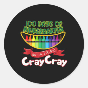 Sticker Rond - 100 Jours De Maternelle M'Ont Fait Sentir Cray C