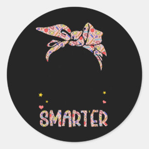 Sticker Rond 100 Jours Filles plus intelligentes Messy Bun Chev