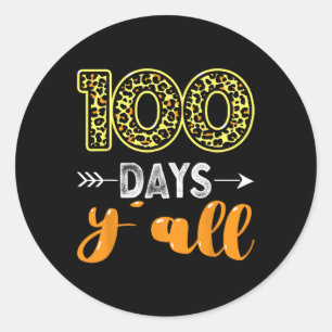 Sticker Rond 100 Jours Y'all Enseignant Ou Étudiant 100ème Jour