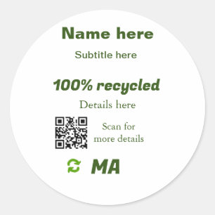 Sticker Rond 100% recyclé ajouter Q R code ici nom d'entreprise