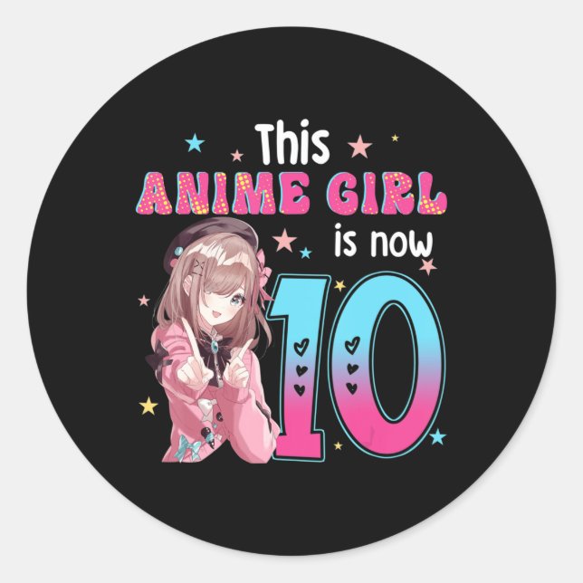 Sticker Rond 10 Ans Fille Kawaii Cadeaux Anime Fille 10e Bir (Devant)