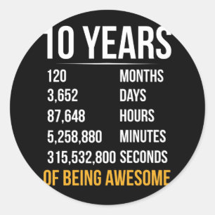 Sticker Rond 10e anniversaire 10 ans être génial
