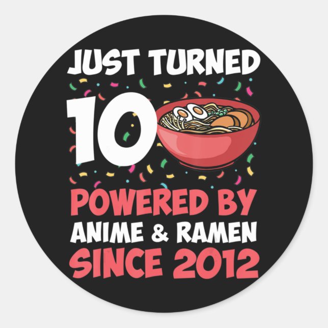 Sticker Rond 10e anniversaire Kawaii Anime Ramen 10 ans fille (Devant)