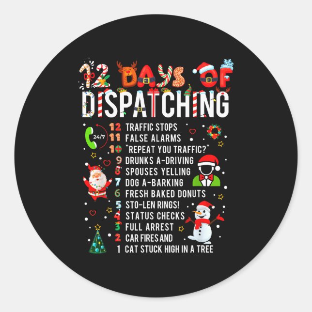 Sticker Rond 12 Days Of Dispatching Funny Christmas Dispatcher  (Devant)