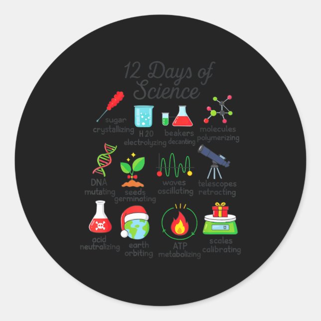 Sticker Rond 12 Days Of Science Funny Science Teacher Christmas (Devant)