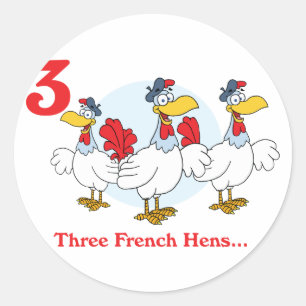 Sticker Rond 12 jours trois poules françaises
