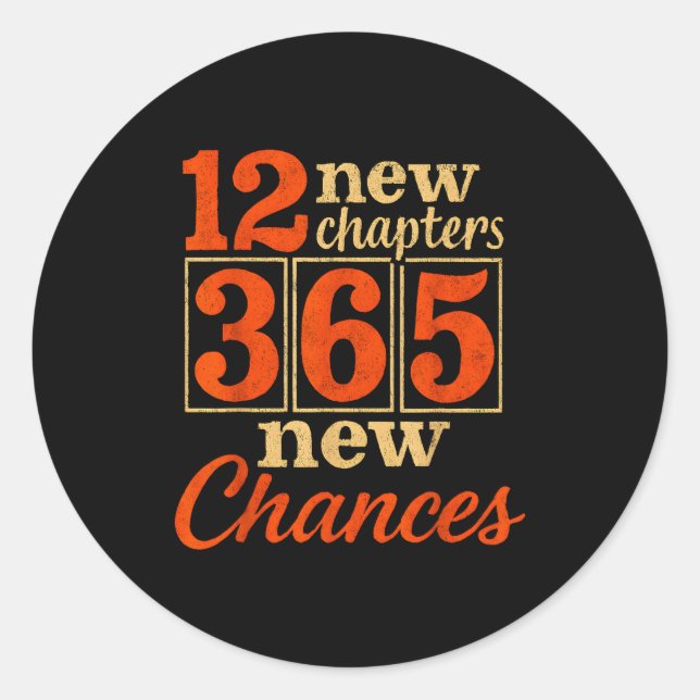 Sticker Rond 12 New Chapters 365 Chances Motivational  (Devant)