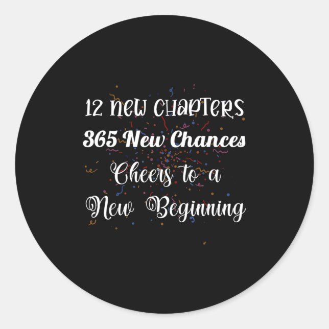 Sticker Rond 12 New Chapters 365 New Chances Cheers To New Begi (Devant)