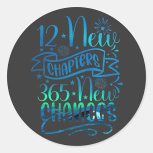 Sticker Rond 12 Nouveaux chapitres 365 Nouvelles chances Sweat 