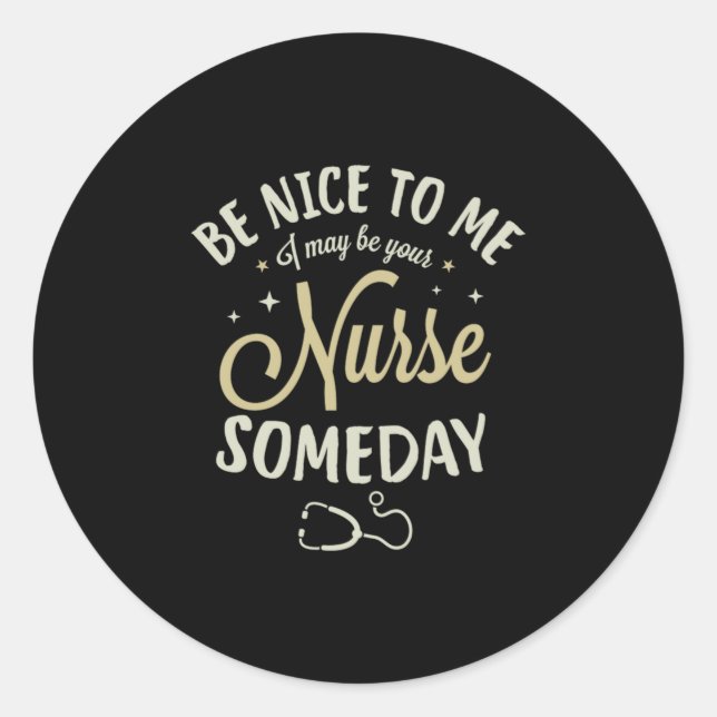 Sticker Rond 13.Sois gentil avec moi, je pourrais être votre in (Devant)