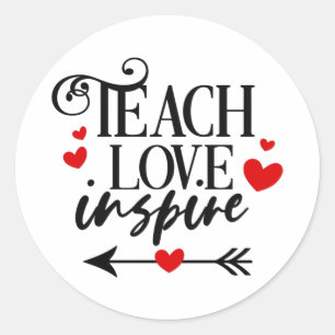 Sticker Rond 1/2 Enseigner l'amour Inspirer Chemise maternelle 